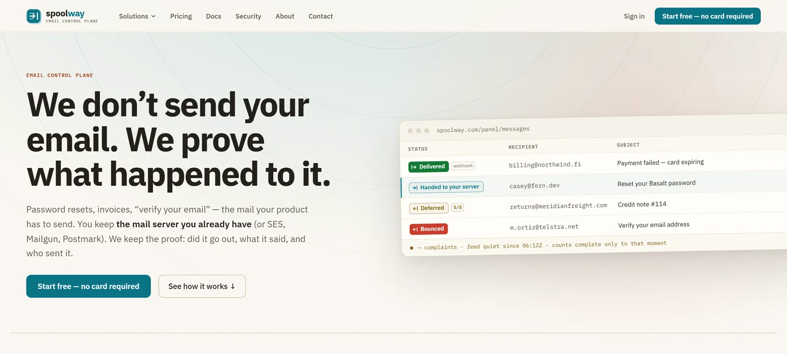 Screenshot of the spoolway.com homepage: the headline 'We don't send your email. We prove what happened to it.' and the line about keeping the mail server you already have, or SES, Mailgun or Postmark.